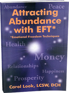 Attracting Abundance with EFT – Review of Carol Look’s Book